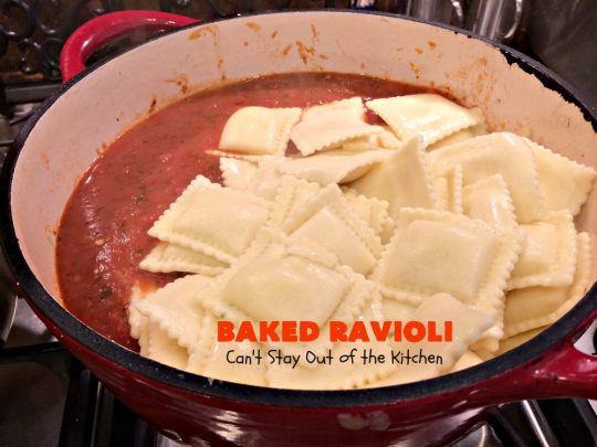 Baked Ravioli | Can't Stay Out of the Kitchen | fabulous #MarthaStewart inspiration that's kid-friendly & delicious. Perfect #pasta for #MeatlessMondays. #cheese #ravioli