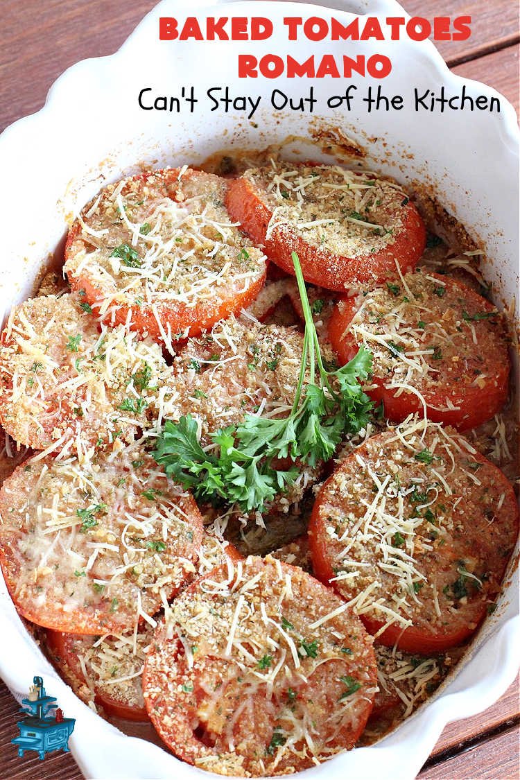 Baked Tomatoes Romano | Can't Stay Out of the Kitchen | this fantastic #SideDish is so mouthwatering and wonderful for company or #holiday meals. It's made with #breadcrumbs to give it a little body, and has #garlic, #RomanoCheese, fresh #parsley, #oregano & olive oil to add flavor and depth. It layers easily and can be whipped up in no time. This #casserole pairs delightfully with any entree. #tomatoes #Italian #BakedTomatoes #BakedTomatoesRomano