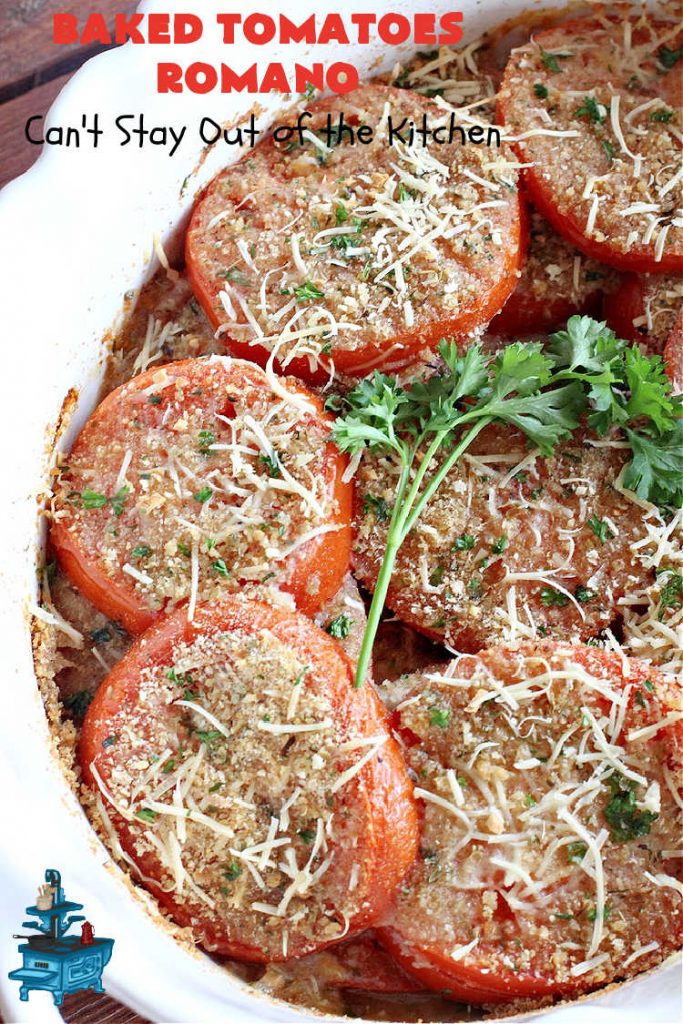 Baked Tomatoes Romano | Can't Stay Out of the Kitchen | this fantastic #SideDish is so mouthwatering and wonderful for company or #holiday meals. It's made with #breadcrumbs to give it a little body, and has #garlic, #RomanoCheese, fresh #parsley, #oregano & olive oil to add flavor and depth. It layers easily and can be whipped up in no time. This #casserole pairs delightfully with any entree. #tomatoes #Italian #BakedTomatoes #BakedTomatoesRomano