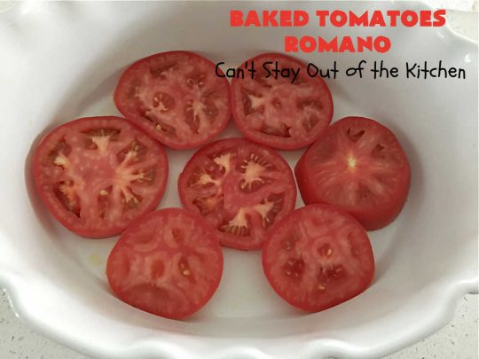 Baked Tomatoes Romano | Can't Stay Out of the Kitchen | this fantastic #SideDish is so mouthwatering and wonderful for company or #holiday meals. It's made with #breadcrumbs to give it a little body, and has #garlic, #RomanoCheese, fresh #parsley, #oregano & olive oil to add flavor and depth. It layers easily and can be whipped up in no time. This #casserole pairs delightfully with any entree. #tomatoes #Italian #BakedTomatoes #BakedTomatoesRomano