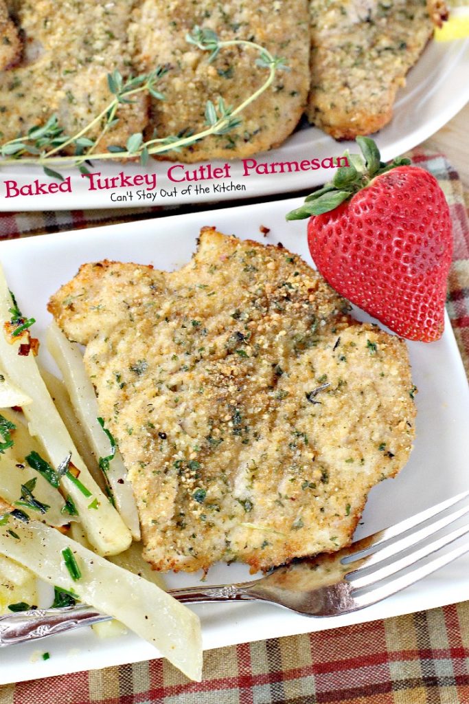 Baked Turkey Cutlet Parmesan | Can't Stay Out of the Kitchen | this fabulous #turkey recipe is so quick and easy to make, and also good with #chicken. 