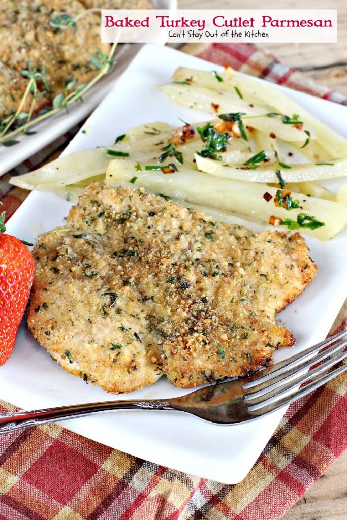 Baked Turkey Cutlet Parmesan | Can't Stay Out of the Kitchen | this fabulous #turkey recipe is so quick and easy to make, and also good with #chicken. 