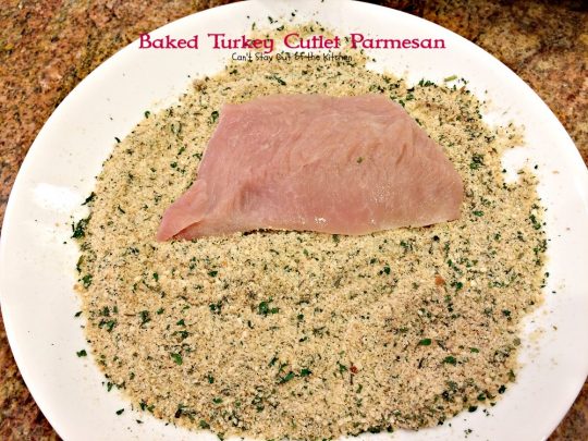 Baked Turkey Cutlet Parmesan | Can't Stay Out of the Kitchen | this fabulous #turkey recipe is so quick and easy to make, and also good with #chicken. 