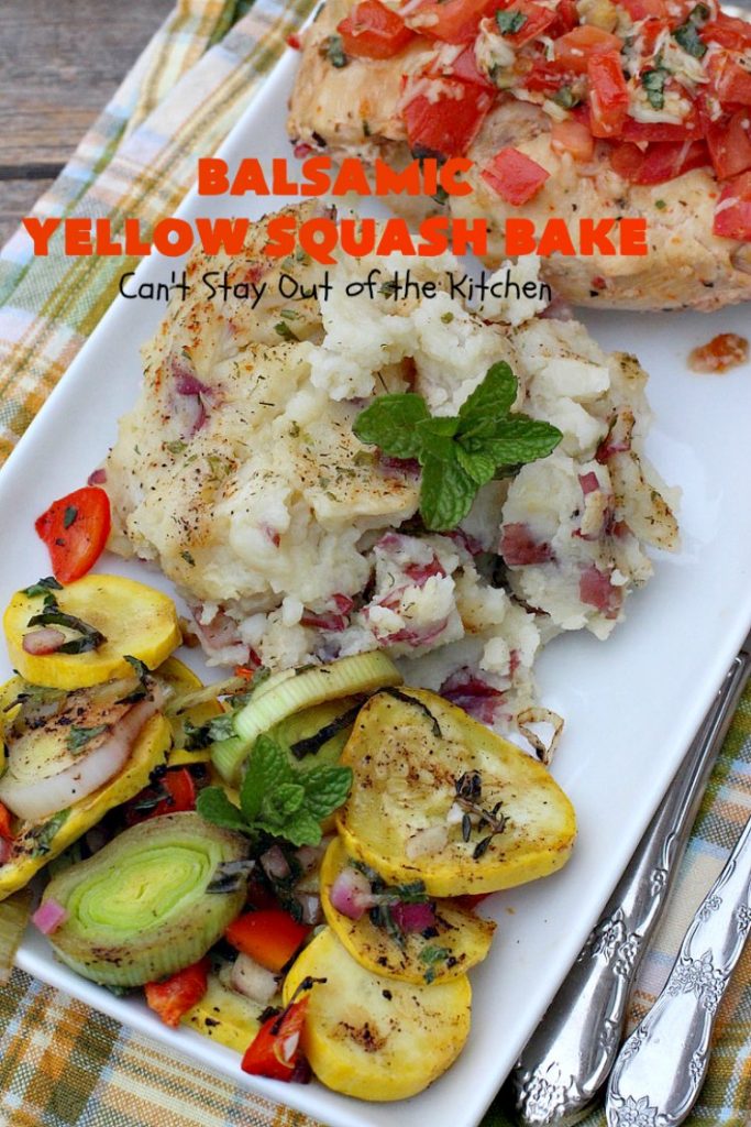 Balsamic Yellow Squash Bake | Can't Stay Out of the Kitchen | this delightful #SideDish has a lovely #OliveOil & #Balsamic #Vinaigrette drizzled over top before baking. It's a terrific #Veggie for #holiday, company or family dinners. It's also #healthy, #LowCalorie, #GlutenFree & #Vegan. #VeganSideDish #YellowSquash #GlutenFreeSideDish #EasterSideDish