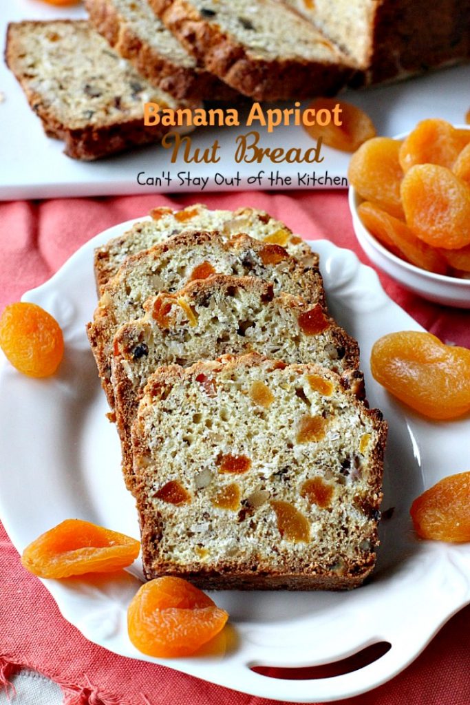 Banana Apricot Nut Bread | Can't Stay Out of the Kitchen | this fabulous sweet #bread is filled with #apricots #bananas #walnuts and #coconut & is absolutely heavenly. Great for #breakfast or to serve alongside your favorite soup. We spread it with cream cheese.