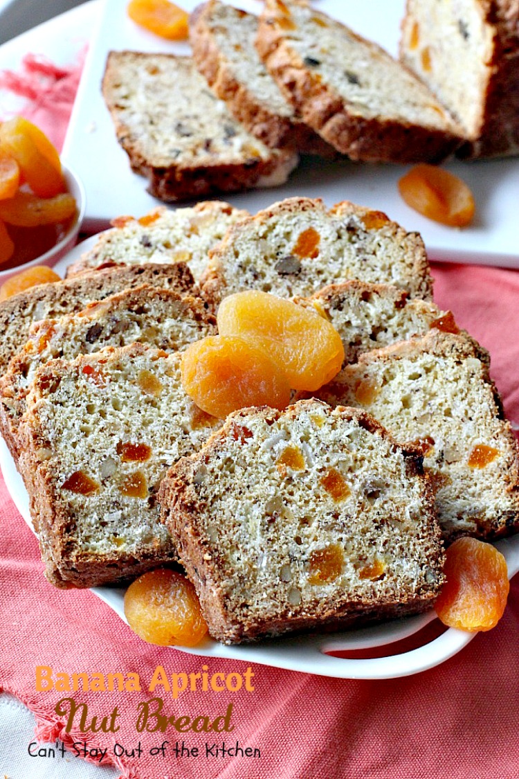 Banana Apricot Nut Bread | Can't Stay Out of the Kitchen