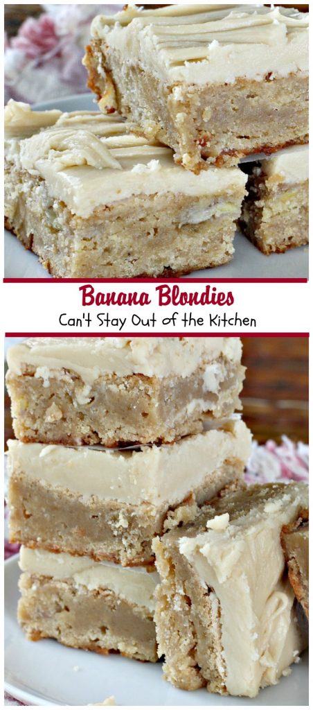 Banana Blondies | Can't Stay Out of the Kitchen | these scrumptious #brownies are to die for! The #frosting is fabulous. #bananas #cookie #dessert