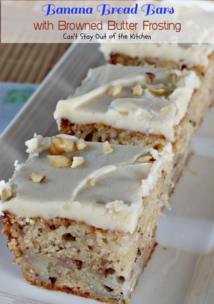 Banana Bread Bars with Browned Butter Frosting | Can't Stay Out of the Kitchen | these delicious #brownies are great for summer #holiday fun. The browned butter frosting is amazing. #bananas #dessert #cookie