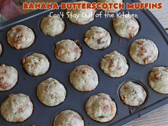 Banana Butterscotch Muffins | Can't Stay Out of the Kitchen | these luscious #muffins include #bananas, #applesauce & #ButterscotchChips. They are full of flavor & have a delightful fluffy texture. Great for a weekend, company or #holiday #breakfast or #brunch, #tailgating parties or #snacks throughout the day! #BananaButterscotchMuffins