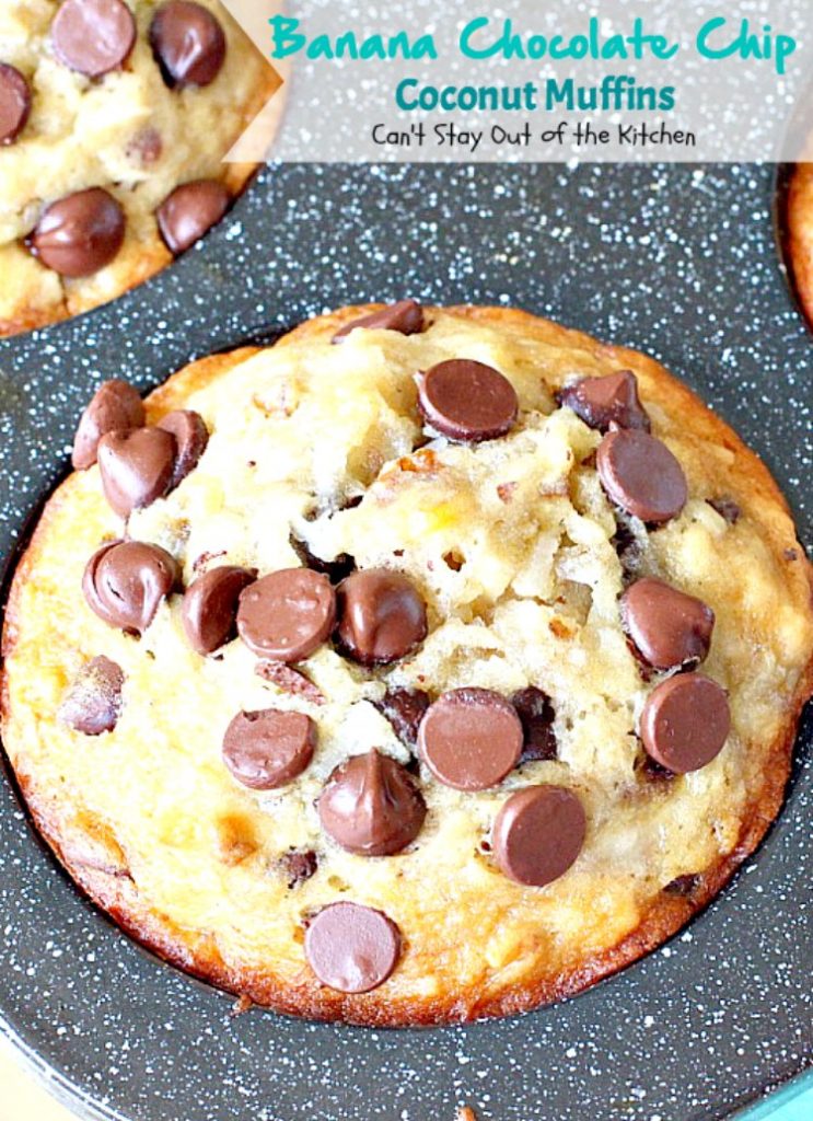 Banana Chocolate Chip Coconut Muffins | Can't Stay Out of the Kitchen | We adored these delectable #muffins filled with #bananas, #coconut #chocolatechips, #walnuts & almond flavoring. Great choice for a #holiday #breakfast.