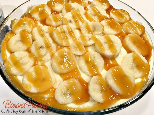Banana Pudding | Can't Stay Out of the Kitchen | BEST #BananaPudding ever! This one has #caramelsauce squirted over each amazing layer making it rich, decadent and utterly divine! Great #dessert for summer #holidays. #bananas