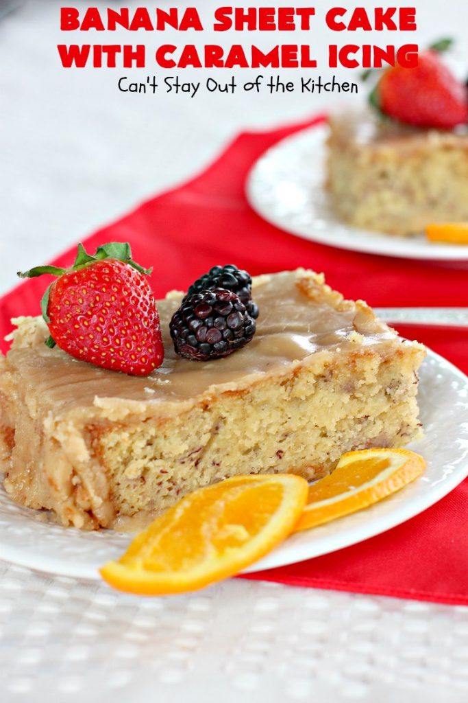 Banana Sheet Cake with Caramel Icing | Can't Stay Out of the Kitchen | this rich, decadent cake has a homemade #caramel icing to die for. The #cake is easy since it starts with a boxed #cakemix. This highly requested #recipe is a family favorite. #bananas #dessert #BananaSheetCake #BananaDessert #CaramelDessert #HolidayDessert