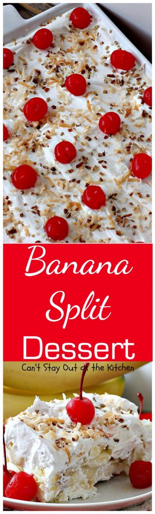 Banana Split Dessert | Can't Stay Out of the Kitchen