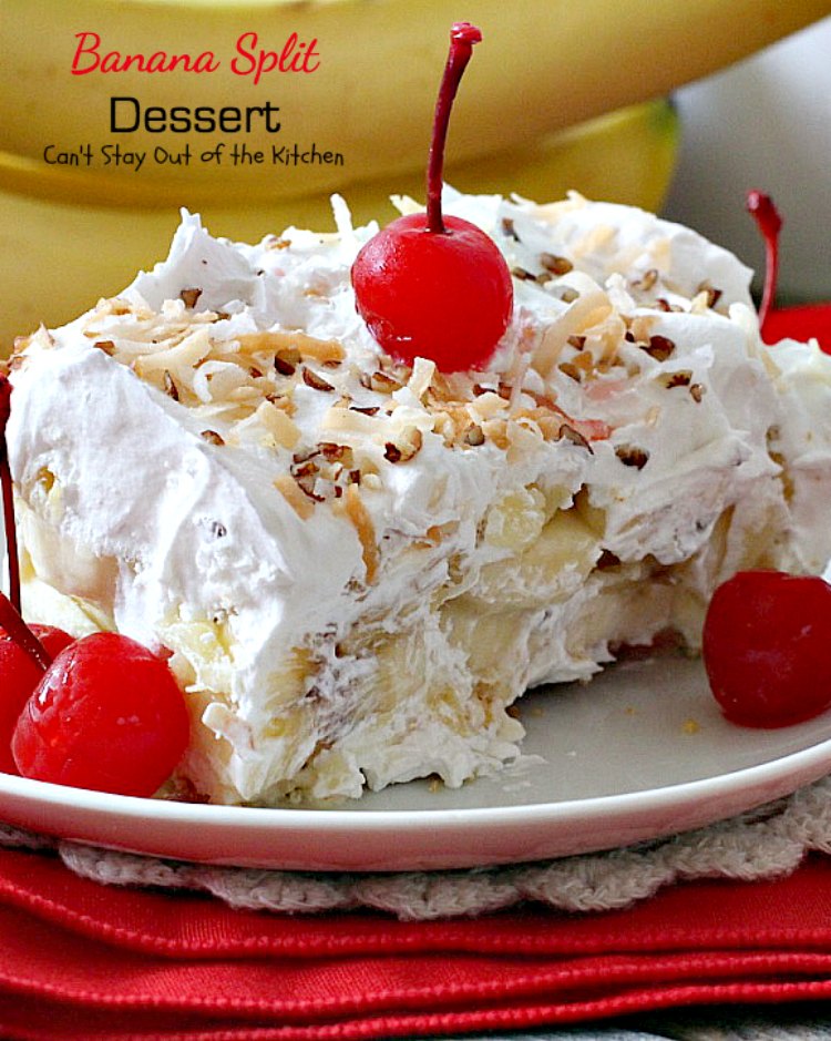 Banana Split Dessert | Can't Stay Out of the Kitchen | this fabulous #dessert is perfect for the #holidays. It's like eating #BananaSplits! #bananas #pineapple #cherries