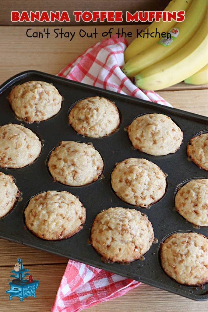 Banana Toffee Muffins | Can't Stay Out of the Kitchen | These outrageous #muffins include #bananas, #applesauce & #HeathEnglishToffeeBits for an explosion of flavor your family & friends will love. Perfect for family, company or a #holiday #breakfast or #brunch. Great snacks for #tailgating parties too. #toffee #BananaMuffins #BananaToffeeMuffins