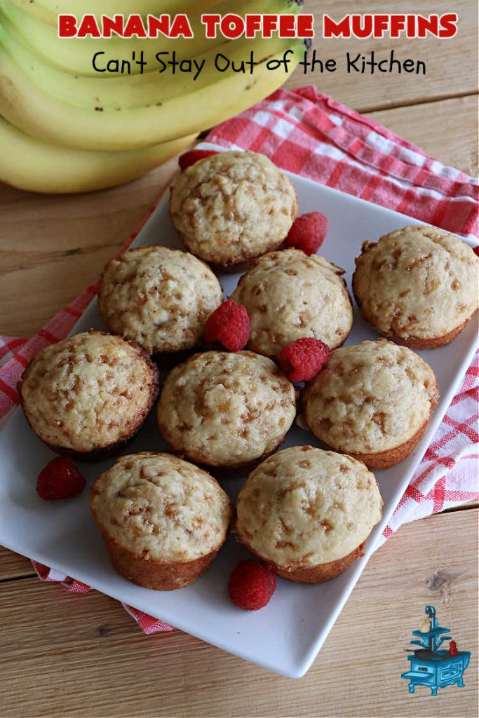 Banana Toffee Muffins | Can't Stay Out of the Kitchen | These outrageous #muffins include #bananas, #applesauce & #HeathEnglishToffeeBits for an explosion of flavor your family & friends will love. Perfect for family, company or a #holiday #breakfast or #brunch. Great snacks for #tailgating parties too. #toffee #BananaMuffins #BananaToffeeMuffins