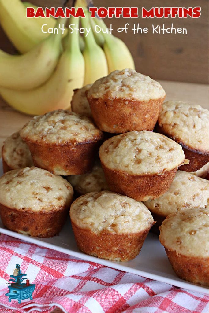 Banana Toffee Muffins | Can't Stay Out of the Kitchen | These outrageous #muffins include #bananas, #applesauce & #HeathEnglishToffeeBits for an explosion of flavor your family & friends will love. Perfect for family, company or a #holiday #breakfast or #brunch. Great snacks for #tailgating parties too. #toffee #BananaMuffins #BananaToffeeMuffins