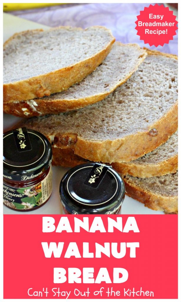 Banana Walnut Bread | Can't Stay Out of the Kitchen | this wholesome #BananaBread #recipe is so easy since it's tossed in the #breadmaker. It's light and fluffy and great for any kind of side dish or for #breakfast. #bread #BananaWalnutBread #HomeBakedBread #walnuts