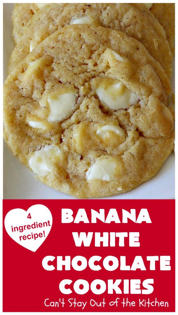 Banana White Chocolate Cookies | Can't Stay Out of the Kitchen | these 4-ingredient #cookies are irresistible. Plus, they can be whipped up in under 30 minutes! Perfect #dessert for #holiday parties and #ChristmasCookieExchanges when you're busy & short on time. #tailgating #bananas #CakeMixCookies #chocolate #baking #BananaDessert #WhiteChocolateChips #ChocolateDessert