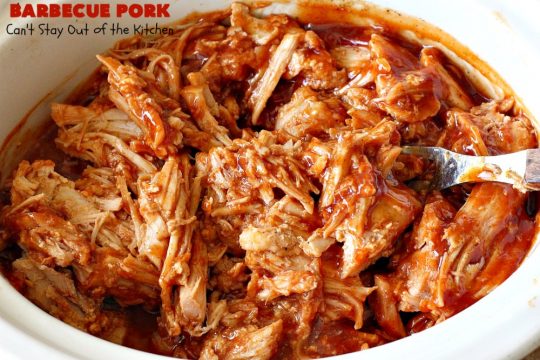 Barbecue Pork | Can't Stay Out of the Kitchen | this is the BEST pulled #pork #recipe ever! We serve it on onion rolls, plain or stuffed in baked potatoes. It's finger lickin' good! The homemade #BBQ sauce is amazing. #BarbecuePork #PulledPork #Sandwich #Crockpot #BBQPorkSandwiches #SlowCooker