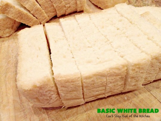 Basic White Bread | Can't Stay Out of the Kitchen | this is the easies #HomemadeBread #recipe ever since it's made in the #breadmaker. So delicious & bakes up perfectly every time. Wonderful side dish for any kind of meal. Delightful for #breakfast too. #bread #BasicWhiteBread