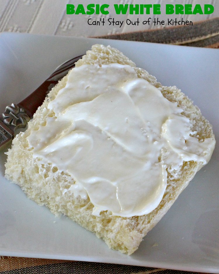 Basic White Bread | Can't Stay Out of the Kitchen | this is the easies #HomemadeBread #recipe ever since it's made in the #breadmaker. So delicious & bakes up perfectly every time. Wonderful side dish for any kind of meal. Delightful for #breakfast too. #bread #BasicWhiteBread