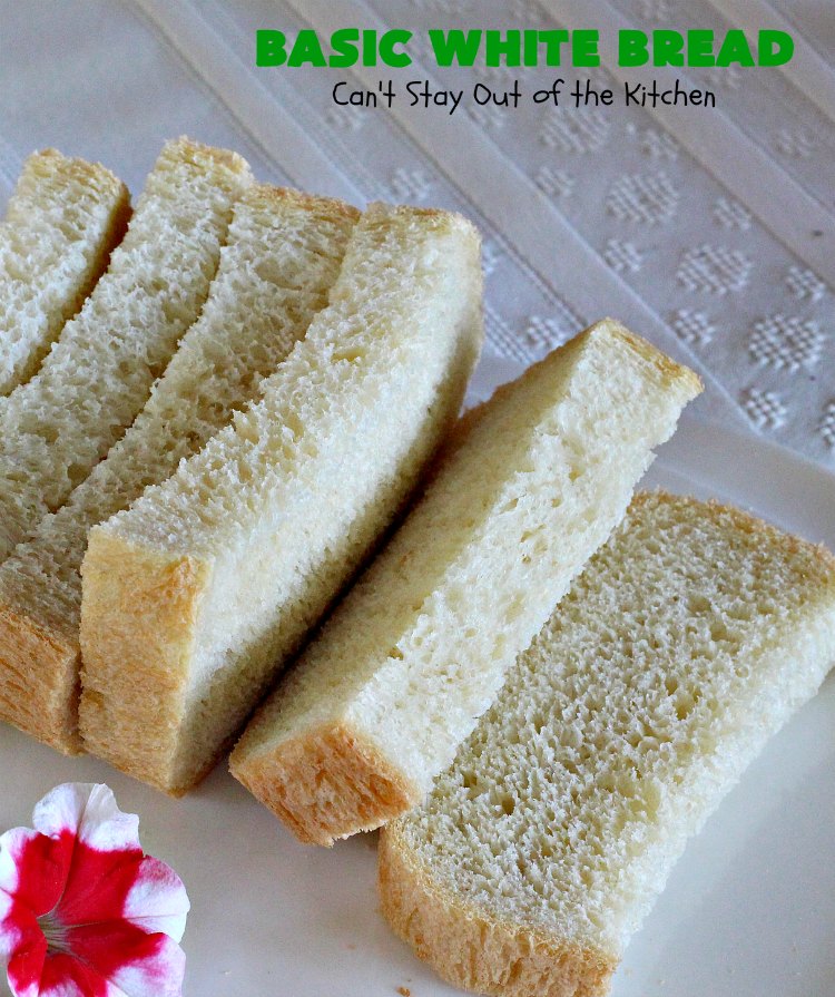 Basic White Bread | Can't Stay Out of the Kitchen | this is the easies #HomemadeBread #recipe ever since it's made in the #breadmaker. So delicious & bakes up perfectly every time. Wonderful side dish for any kind of meal. Delightful for #breakfast too. #bread #BasicWhiteBread