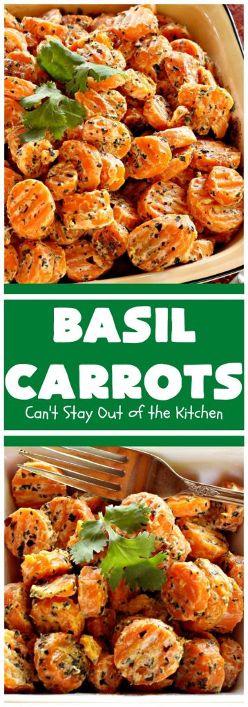 Basil Carrots | Can't Stay Out of the Kitchen | It doesn't get any easier than this quick 5-ingredient #carrot #recipe. It's a terrific #SideDish for company or #holidays like #MothersDay or #FathersDay. But it's so easy you'll want to whip it up for family dinners too. #Basil #BasilCarrots #GlutenFree #Holiday #HolidaySideDish