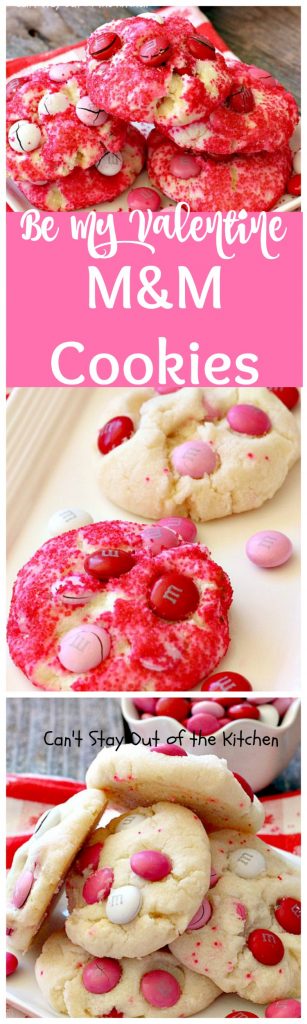 Be My Valentine M&M Cookies | Can't Stay Out of the Kitchen | these outrageous #cookies are perfect for any occasion. Just switch out the colored sugar crystals used. #ParadiseCafe #copycat recipe. #dessert #M&Ms #Valentine'sDay