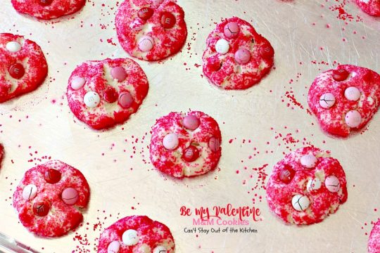 Be My Valentine M&M Cookies | Can't Stay Out of the Kitchen | these outrageous #cookies are perfect for any occasion. Just switch out the colored sugar crystals used. #ParadiseCafe #copycat recipe. #dessert #M&Ms #Valentine'sDay