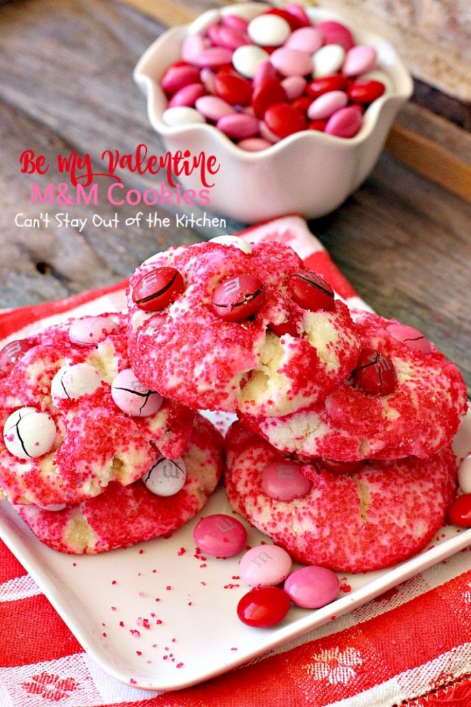 Be My Valentine M&M Cookies | Can't Stay Out of the Kitchen | these outrageous #cookies are perfect for any occasion. Just switch out the colored sugar crystals used. #ParadiseCafe #copycat recipe. #dessert #M&Ms #Valentine'sDay