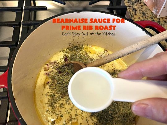 Bearnaise Sauce for Prime Rib Roast | Can't Stay Out of the Kitchen | we make this delicious #Bearnaisesauce every year for #Christmas when we make #primerib. It's easy and tasty. #glutenfree