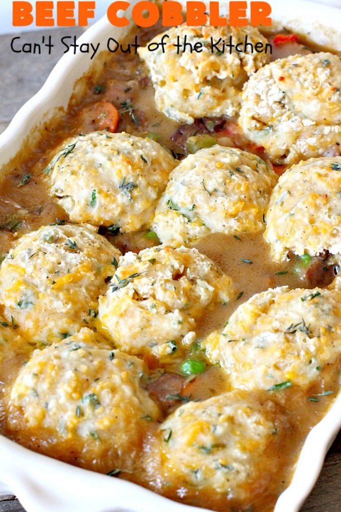 Beef Cobbler | Can't Stay Out of the Kitchen | this sumptuous #beef entree is so hearty, filling and satisfying. It's the perfect comfort food for cold, winter nights. #beefpotpie #biscuits 