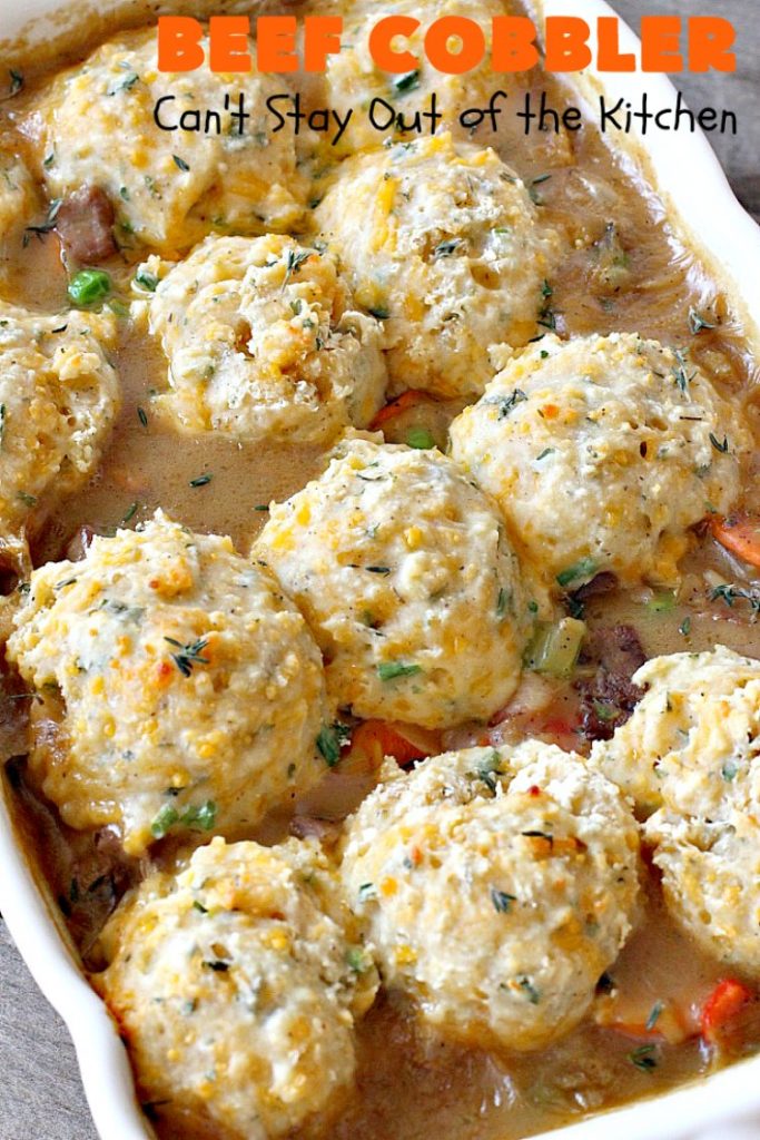Beef Cobbler | Can't Stay Out of the Kitchen | this sumptuous #beef entree is so hearty, filling and satisfying. It's the perfect comfort food for cold, winter nights. #beefpotpie #biscuits 