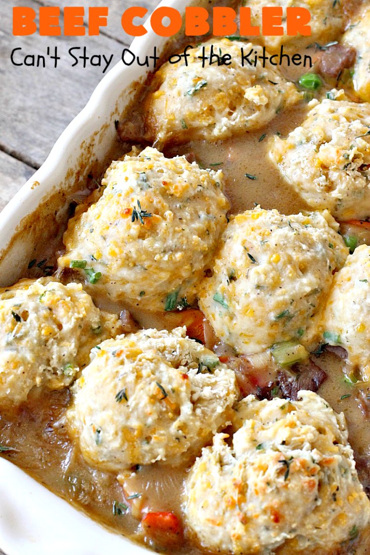 Beef Cobbler | Can't Stay Out of the Kitchen | this sumptuous #beef entree is so hearty, filling and satisfying. It's the perfect comfort food for cold, winter nights. #beefpotpie #biscuits