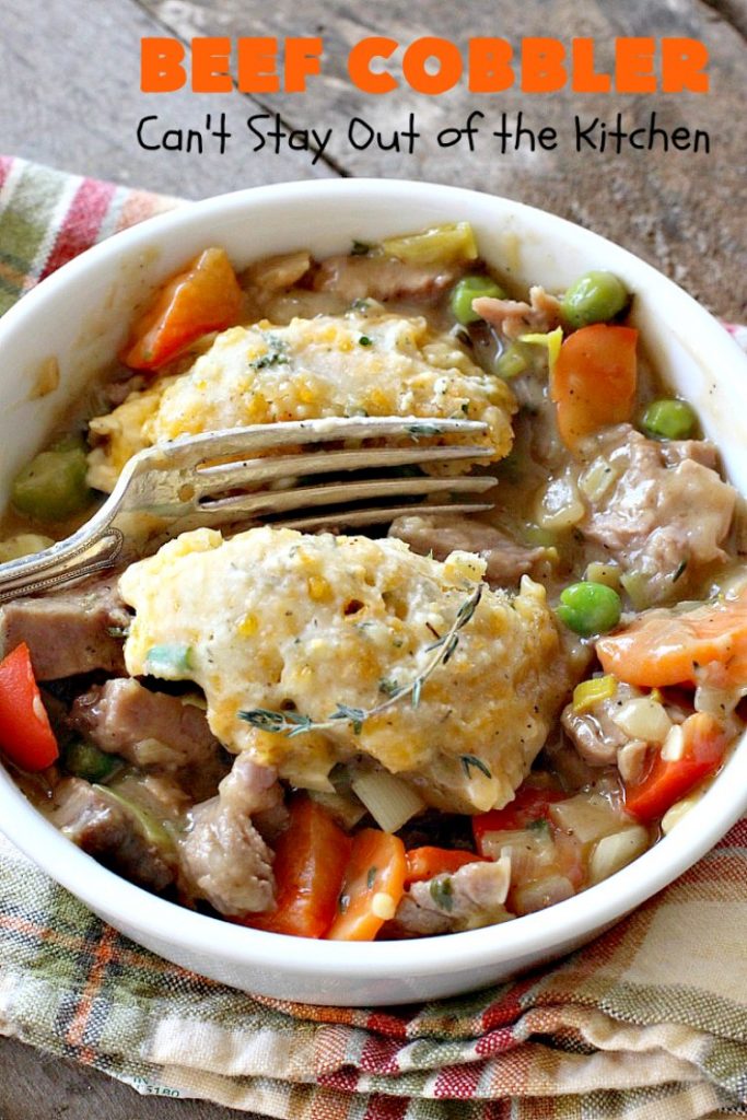 Beef Cobbler | Can't Stay Out of the Kitchen | this sumptuous #beef entree is so hearty, filling and satisfying. It's the perfect comfort food for cold, winter nights. #beefpotpie #biscuits 