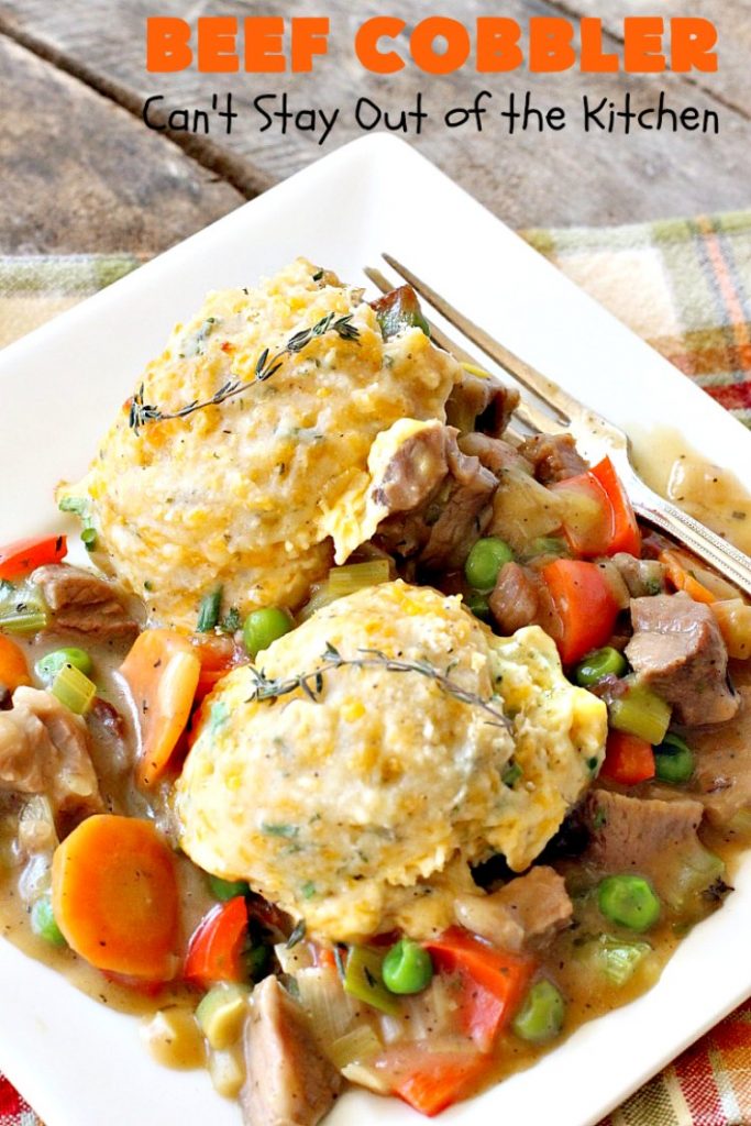 Beef Cobbler | Can't Stay Out of the Kitchen | this sumptuous #beef entree is so hearty, filling and satisfying. It's the perfect comfort food for cold, winter nights. #beefpotpie #biscuits 