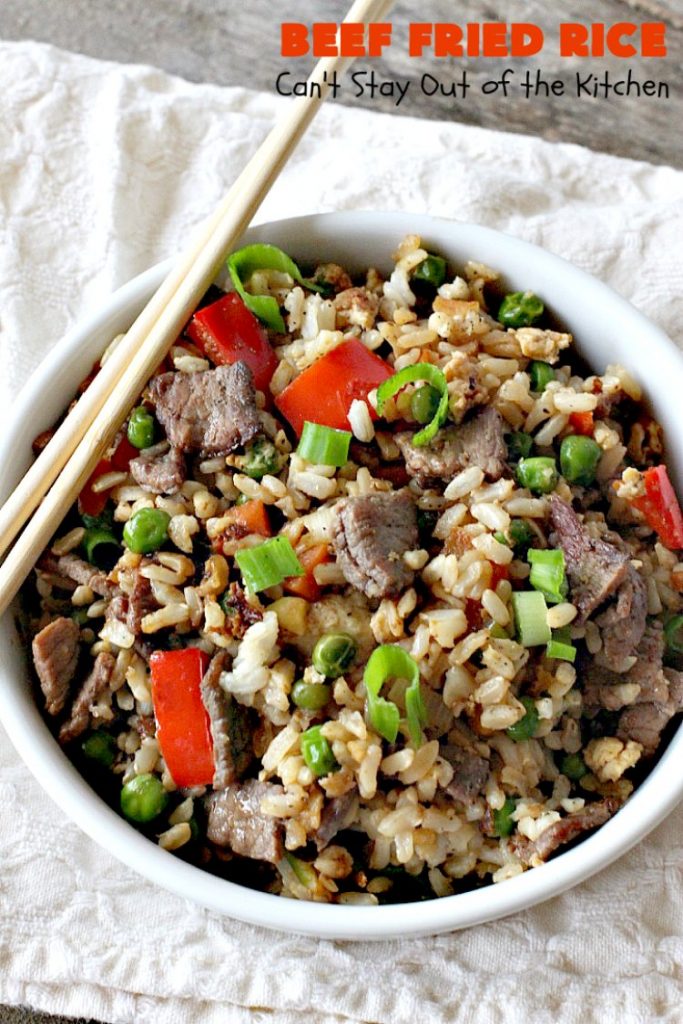 Beef Fried Rice | Can't Stay Out of the Kitchen | easy 30-minute meal! fabulous #FriedRice with #beef & lots of #veggies. Perfect for #freezermeals.