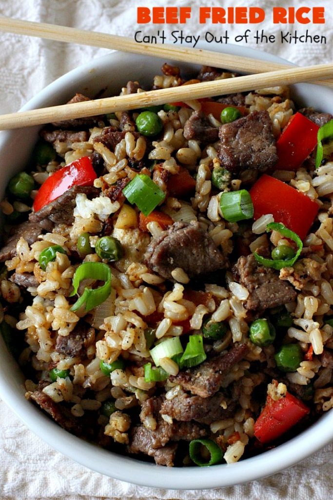 Beef Fried Rice | Can't Stay Out of the Kitchen | easy 30-minute meal! fabulous #FriedRice with #beef & lots of #veggies. Perfect for #freezermeals.