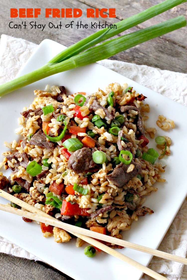 Beef Fried Rice | Can't Stay Out of the Kitchen | easy 30-minute meal! fabulous #FriedRice with #beef & lots of #veggies. Perfect for #freezermeals.