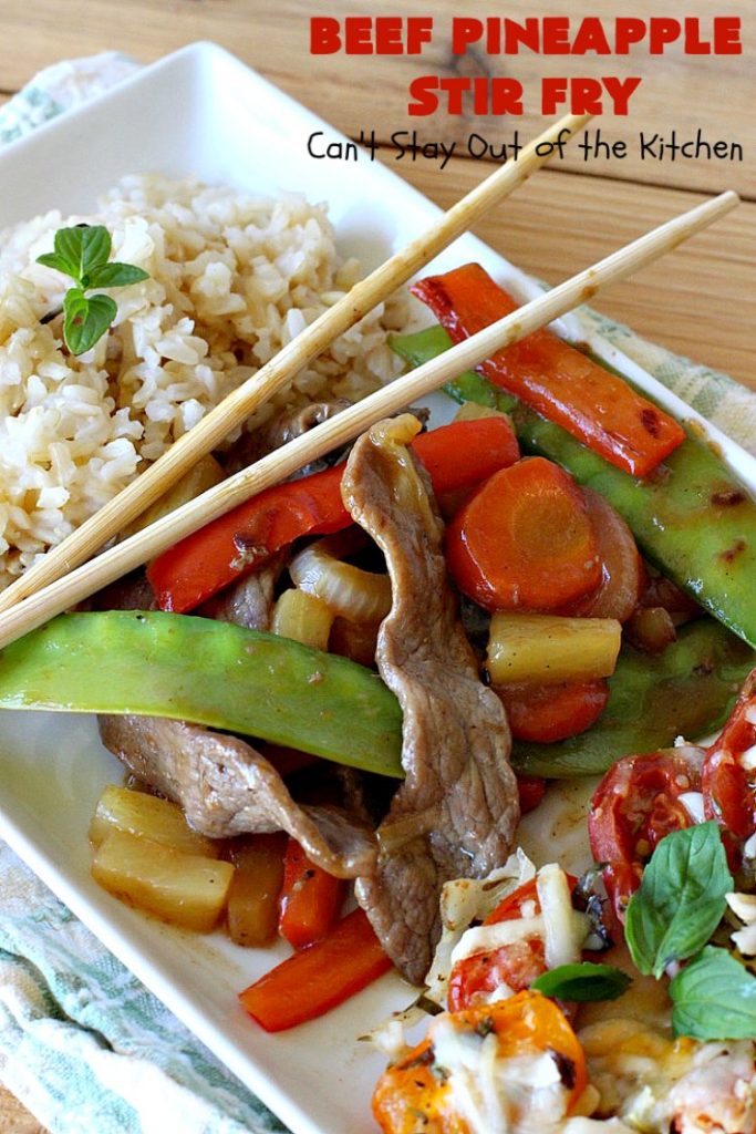 Beef Pineapple Stir Fry | Can't Stay Out of the Kitchen | this mouthwatering #beef entree is wonderful for weeknight dinners. Along with rice, it's a complete meal & it doesn't take all that long to make. We served it for company & they loved it! #Asian #pineapple #StirFry #GlutenFree #carrots #SnowPeas #BeefPineappleStirFry