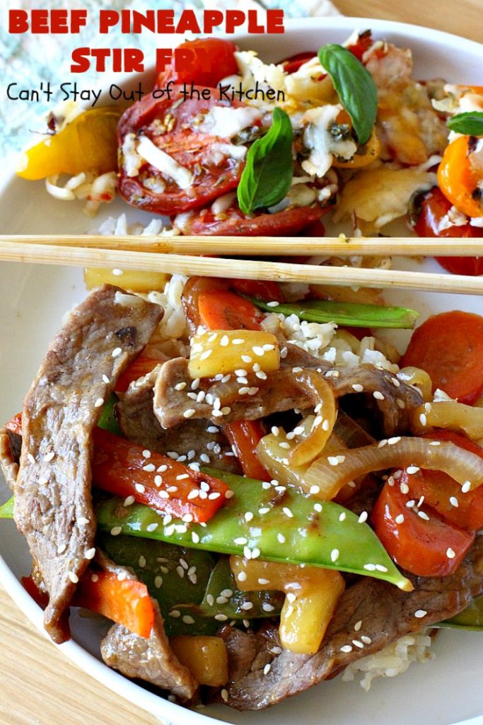 Beef Pineapple Stir Fry | Can't Stay Out of the Kitchen | this mouthwatering #beef entree is wonderful for weeknight dinners. Along with rice, it's a complete meal & it doesn't take all that long to make. We served it for company & they loved it! #Asian #pineapple #StirFry #GlutenFree #carrots #SnowPeas #BeefPineappleStirFry
