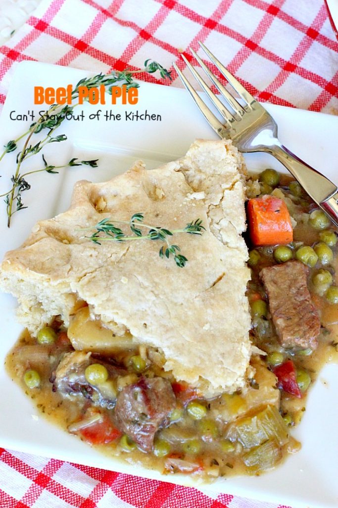 Beef Pot Pie | Can't Stay Out of the Kitchen | the most succulent and amazing #beefpotpie ever! You won't want to make any other recipe after trying this! #beef #potpie