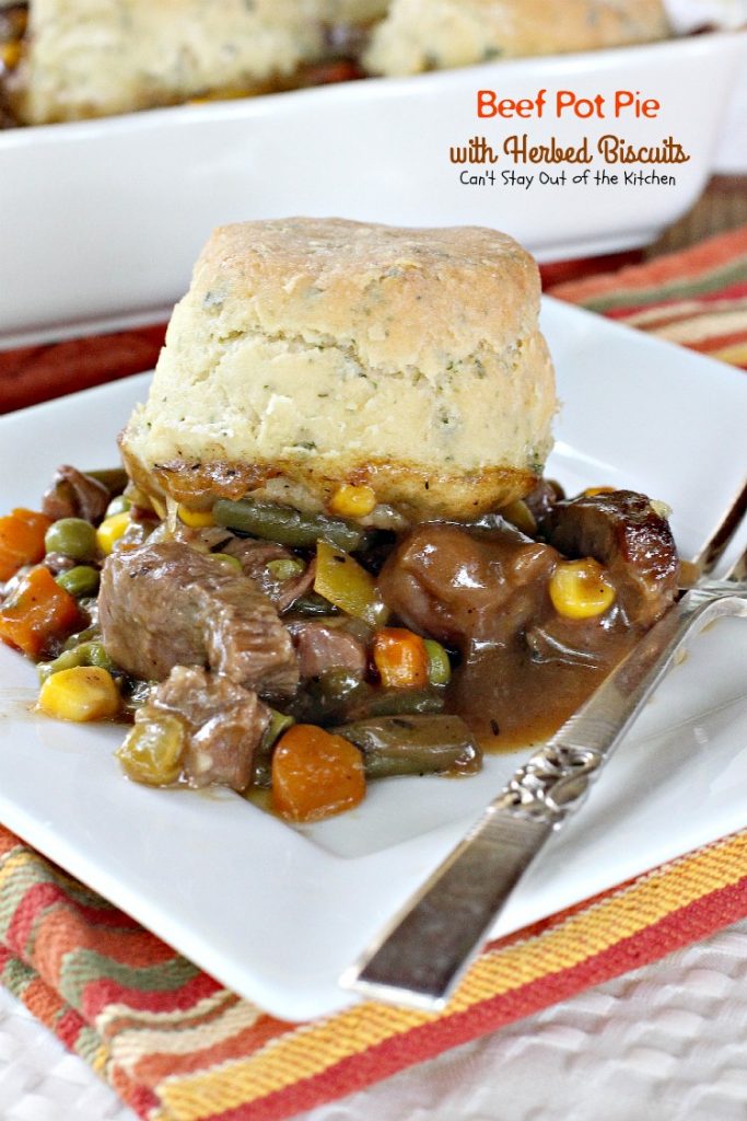 Beef Pot Pie with Herbed Biscuits | Can't Stay Out of the Kitchen | one of the most amazing and delicious #beefpotpie recipes you'll ever eat. These #homemade #biscuits are #glutenfree but you can use regular flour, too. #beef #veggies