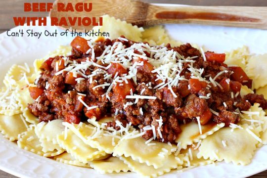 Beef Ragu with Ravioli | Can't Stay Out of the Kitchen | this fantastic #pasta entree can be ready to serve in about 40 minutes! Delicious #beef #recipe is kid-friendly & terrific for company or week night dinners when you're short on time. #GroundBeef #CheeseRavioli #BeefRaguWithRavioli #EasyWeeknightDinner