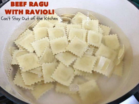 Beef Ragu with Ravioli | Can't Stay Out of the Kitchen | this fantastic #pasta entree can be ready to serve in about 40 minutes! Delicious #beef #recipe is kid-friendly & terrific for company or week night dinners when you're short on time. #GroundBeef #CheeseRavioli #BeefRaguWithRavioli #EasyWeeknightDinner