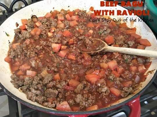 Beef Ragu with Ravioli | Can't Stay Out of the Kitchen | this fantastic #pasta entree can be ready to serve in about 40 minutes! Delicious #beef #recipe is kid-friendly & terrific for company or week night dinners when you're short on time. #GroundBeef #CheeseRavioli #BeefRaguWithRavioli #EasyWeeknightDinner