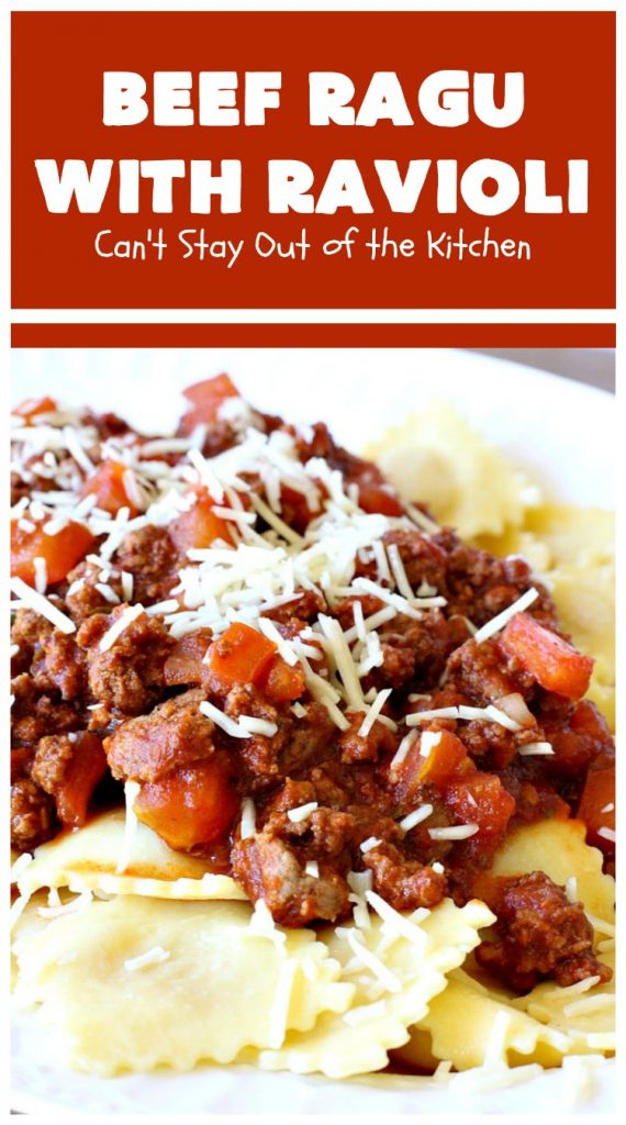 Beef Ragu with Ravioli | Can't Stay Out of the Kitchen | this fantastic #pasta entree can be ready to serve in about 40 minutes! Delicious #beef #recipe is kid-friendly & terrific for company or week night dinners when you're short on time. #GroundBeef #CheeseRavioli #BeefRaguWithRavioli #EasyWeeknightDinner