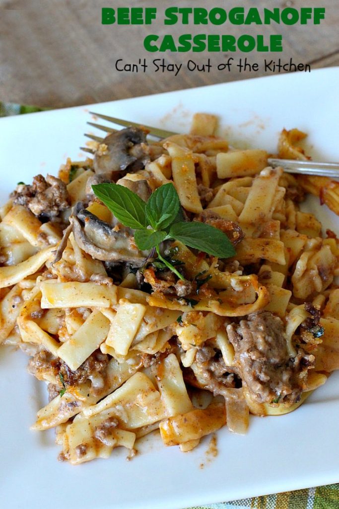 Beef Stroganoff Casserole | Can't Stay Out of the Kitchen | this is the perfect comfort food meal especially in fall or winter. If you enjoy #BeefStroganoff or #HamburgerStroganoff you'll love this irresistible #recipe. #AmishNoodles #GroundBeef #beef #Stroganoff #mushrooms #BeefStroganoffCasserole #MozzarellaCheese