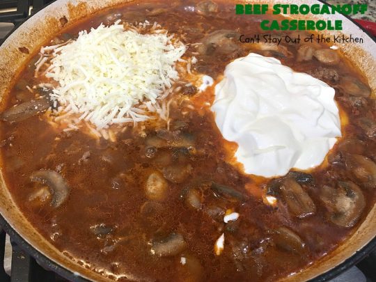 Beef Stroganoff Casserole | Can't Stay Out of the Kitchen | this is the perfect comfort food meal especially in fall or winter. If you enjoy #BeefStroganoff or #HamburgerStroganoff you'll love this irresistible #recipe. #AmishNoodles #GroundBeef #beef #Stroganoff #mushrooms #BeefStroganoffCasserole #MozzarellaCheese